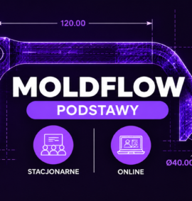 Autodesk Moldflow – Podstawy (Stacjonarnie | Online )