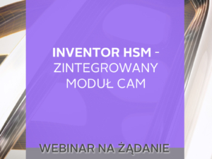 inventor hsm zintegrowany modul cam