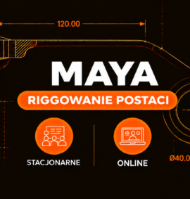 Maya – Riggowanie Postaci – zaawansowane – online