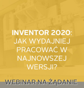 Strona szkoleniowa - webin na żądanie 2019-05- nowosci inventor 2020