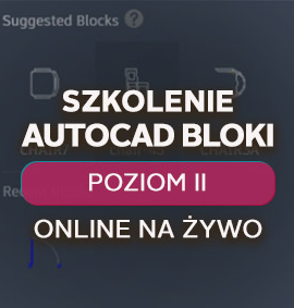 AutoCAD – Bloki i atrybuty – poziom II – online