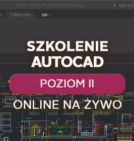 AutoCAD – Poziom II – zaawansowany – online