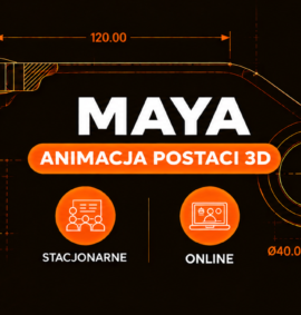 Maya – Animacja Postaci 3D – zaawansowane – online