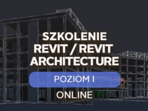 kurs online Revi / revit Architecture - poziom I podstawowe
