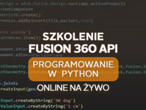 Fusion 360 API - programowanie w pythonie online