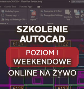 AutoCAD / AutoCAD LT – Poziom I – podstawowy – online – weekendowy