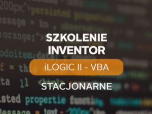 szkolenie-ilogic-2-vba-programowanie-inventor-stacjonarne