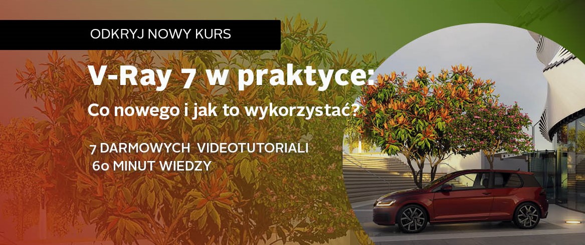 V-ray 7 w praktyce videotutoriale